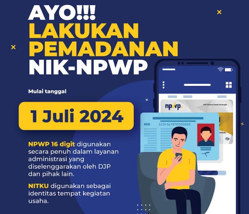 NIK Digunakan sebagai NPWP Orang Pribadi Mulai 1 Juli 2024, ini Validasi Secara Mandiri!